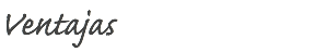 Ventajas